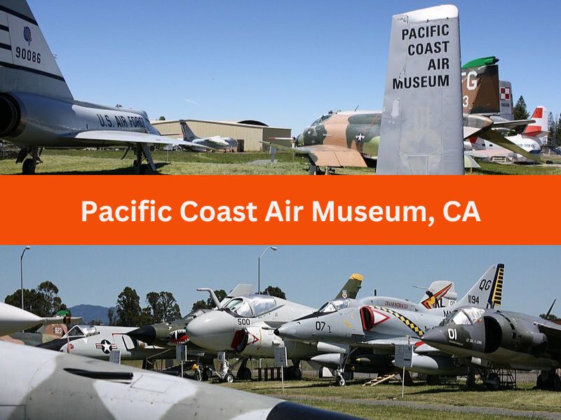 Pacific Coast Air Museum, CA