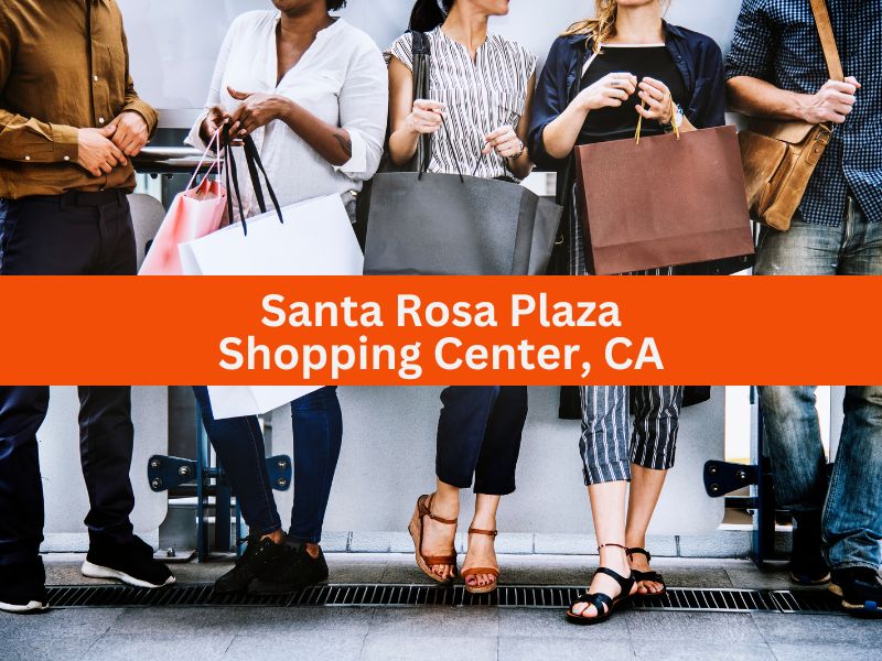 Santa Rosa Plaza Shopping Center, CA